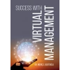 Succes with Virtual Management