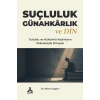 Suçluluk Günahkarlık ve Din
