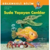 Suda Yaşayan Canlılar - Eğlenceli Bilim