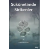 Sukunetimde Birikenler