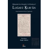 Süleyman bin Mustafavi el-Kütahyavi LUGAT-İ KUR’AN