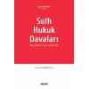 Sulh Hukuk Davaları Dava Dilekçesi ve Karar Örnekleri Ekli