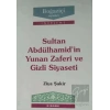 Sultan Abdülhamid’in Yunan Zaferi ve Gizli Siyaseti