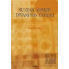 Sultan Ahmed Divanı’nın Tahlili