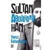 Sultan-ı Cihan Abdülhamid Han