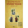 Sultan Veled Divanından Seçmeler