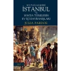 Sultanlar Şehri İstanbul ve 1836da Türklerin Ev İçi Davranışları