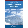 Sümbül Dağının Karları - 1946 Yılında Bir Hakkari Seyahati