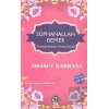 Süphanallah Demek : Tövbenin Anahtarı ve Hatta Özüdür