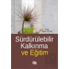 Sürdürülebilir Kalkınma ve Eğitim