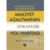 Sürdürülebilirlik Açısından Maliyet Azaltımının Stratejik Yol Haritası - Prof. Dr. Orhan Elmacı