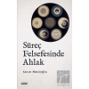 Süreç Felsefesinde Ahlak