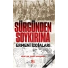 Sürgünden Soykırıma Ermeni İddiaları