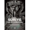 Suriye Yıkıl Git, Diren Kal