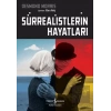 Sürrealistlerin Hayatları