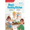 Susie and Fred’s Adventures-  Moms Healthy Kitchen
