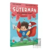 Süterman 1. Kitap-Nasıl Kahraman Oldum?