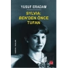 Sylvia: Ben’den Önce Tufan