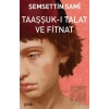 Taaşşuk-ı Talat ve Fitnat