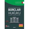 Tablolar, Şemalar, Örnek Olaylar ve Test SorularıylaBorçlar Hukuku (Genel Hükümler – Özel Borç İlişkileri)