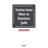 Tacirler Arası İhbar ve İhtarların Şekli