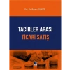 Tacirler Arası Ticari Satış - Burak Adıgüzel