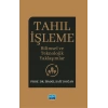 TAHIL İŞLEME - Bilimsel ve Teknolojik Yaklaşımlar