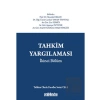 Tahkim Yargılaması İkinci Bölüm - Tahkim Okulu Paneller Serisi Cilt - 3