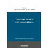 Tahkimde Hukuki Dinlenilme Hakkı