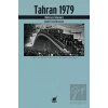 Tahran 1979 Ekber’i Hatırlamak
