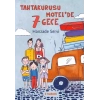 Tahtakurusu Motelde 7 Gece