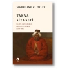 Takva Siyaseti: Klasik Çağ Sonrası Osmanlı Uleması (1600-1800)