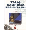 Talaş Kaldırma Prensipleri Cilt: 1 - Yusuf Şahin
