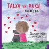 Talya ve Pugi - Kardeş Gibi