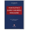 TAM ÜÇÜNCÜ ŞAHIS YARARINA SÖZLEŞME  / Ş.AKYOL / 08
