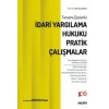Tamamı Çözümlüİdari Yargılama Hukuku Pratik Çalışmalar İdari Yargılama Hukuku Sınavlarına Hazırlık