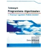 Tamsayılı Programlama Algoritmaları ve Bilgisayar Uygulamalı Problem Çözümleri