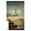 Tanklar Kabe’ye Dayanmadan