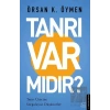 Tanrı Var mıdır ?