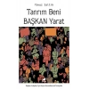 Tanrım Beni Başkan Yarat
