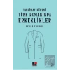 Tanzimat Dönemi Türk Romanında Erkeklikler