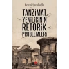 Tanzimat Yeniliğinin Retorik Problemleri