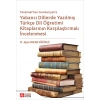 Tanzimattan Cumhuriyete Yabancı Dillerde Yazılmış Türkçe Dil Öğretimi Kitaplarının Karşılaştırılması