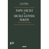 Tapu Sicili  ve Sicile Güven İlkesi<br /> Sicile İtimat Prensibi