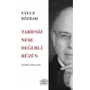 Tarifsiz Neşe Değerli Hüzün