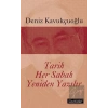 Tarih Her Sabah Yeniden Yazılır