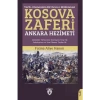 Tarih-i Osmaninin Bir Devre-i Mühimmesi Kosova Zaferi