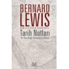 Tarih Notları - Bir Orta Doğu Tarihçisinin Notları