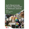 Tarih Öğretiminde Öğretim Teknolojileri ve Materyal Tasarımı