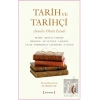 Tarih ve Tarihçi: Annales Okulu İzinde